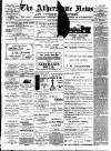 Atherstone News and Herald Friday 22 September 1911 Page 1