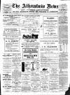 Atherstone News and Herald Friday 27 October 1911 Page 1