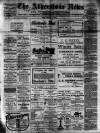 Atherstone News and Herald Friday 16 February 1912 Page 1