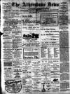 Atherstone News and Herald Friday 23 February 1912 Page 1