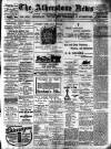 Atherstone News and Herald Friday 29 March 1912 Page 1