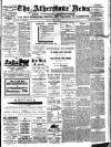 Atherstone News and Herald Friday 20 June 1913 Page 1