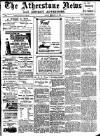 Atherstone News and Herald Friday 24 February 1922 Page 1