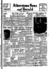 Atherstone News and Herald Friday 27 August 1965 Page 1