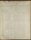 Weekly Independent (Bromsgrove) Saturday 23 October 1886 Page 1