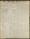 Weekly Independent (Bromsgrove) Saturday 27 November 1886 Page 1