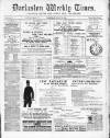 Darlaston Weekly Times Saturday 15 July 1882 Page 1