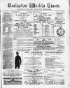 Darlaston Weekly Times Saturday 12 August 1882 Page 1