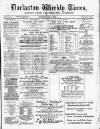 Darlaston Weekly Times Saturday 05 May 1883 Page 1