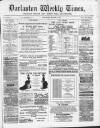 Darlaston Weekly Times Saturday 08 March 1884 Page 1