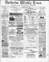 Darlaston Weekly Times Saturday 19 July 1884 Page 1