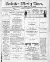 Darlaston Weekly Times Saturday 20 November 1886 Page 1