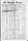 Manchester Examiner Saturday 10 April 1847 Page 1