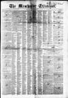 Manchester Examiner Tuesday 30 November 1847 Page 1