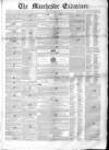 Manchester Examiner Saturday 18 March 1848 Page 1