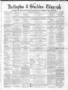 Darlington & Richmond Herald Saturday 23 March 1867 Page 1