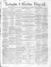 Darlington & Richmond Herald Saturday 21 September 1867 Page 1