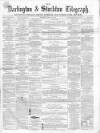 Darlington & Richmond Herald Saturday 18 April 1868 Page 1