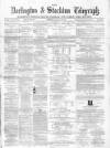 Darlington & Richmond Herald Saturday 27 February 1869 Page 1