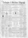 Darlington & Richmond Herald Saturday 22 May 1869 Page 1