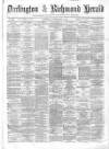 Darlington & Richmond Herald Saturday 14 February 1874 Page 1