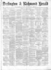 Darlington & Richmond Herald Saturday 18 April 1874 Page 1