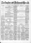 Darlington & Richmond Herald Saturday 07 August 1880 Page 1