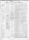 Nantwich, Sandbach & Crewe Star Saturday 08 December 1888 Page 1