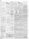 Nantwich, Sandbach & Crewe Star Saturday 15 December 1888 Page 1