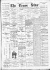 Nantwich, Sandbach & Crewe Star Saturday 16 March 1889 Page 1