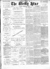 Nantwich, Sandbach & Crewe Star Saturday 06 July 1889 Page 1
