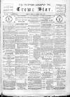 Nantwich, Sandbach & Crewe Star Friday 13 March 1891 Page 1