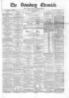 Dewsbury Chronicle and West Riding Advertiser Saturday 04 September 1869 Page 1