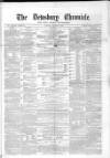 Dewsbury Chronicle and West Riding Advertiser Saturday 23 October 1869 Page 1