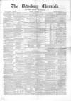 Dewsbury Chronicle and West Riding Advertiser Saturday 30 October 1869 Page 1