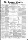 Dewsbury Chronicle and West Riding Advertiser Saturday 10 August 1878 Page 1