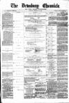 Dewsbury Chronicle and West Riding Advertiser Saturday 22 February 1879 Page 1