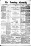 Dewsbury Chronicle and West Riding Advertiser Saturday 22 March 1879 Page 1