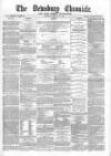Dewsbury Chronicle and West Riding Advertiser Saturday 24 February 1883 Page 1