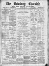 Dewsbury Chronicle and West Riding Advertiser Saturday 20 July 1889 Page 1