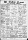 Dewsbury Chronicle and West Riding Advertiser Saturday 10 August 1889 Page 1