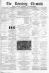 Dewsbury Chronicle and West Riding Advertiser Saturday 15 March 1890 Page 1
