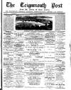 Teignmouth Post and Gazette Friday 26 March 1886 Page 1
