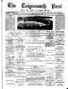 Teignmouth Post and Gazette Friday 04 March 1887 Page 1