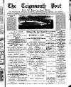 Teignmouth Post and Gazette Friday 28 December 1888 Page 1