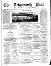 Teignmouth Post and Gazette Friday 02 August 1889 Page 1