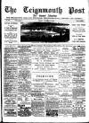 Teignmouth Post and Gazette Friday 12 October 1894 Page 1