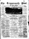 Teignmouth Post and Gazette Friday 30 April 1897 Page 1