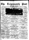 Teignmouth Post and Gazette Friday 03 March 1899 Page 1