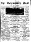 Teignmouth Post and Gazette Friday 07 April 1899 Page 1